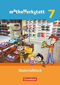 mathewerkstatt 7. Schuljahr. Materialblock. Mittlerer Schulabschluss - Allgemeine 
