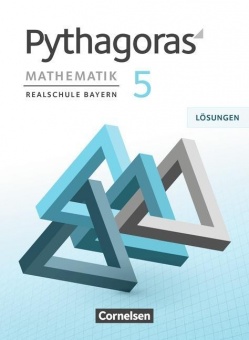 Pythagoras 5. Schuljahr. Lösungen. Realschule. Bayern 