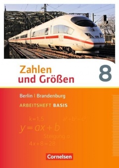 Zahlen und Größen 8. Schuljahr. Arbeitsheft Basis 