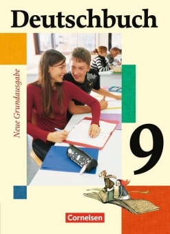Deutschbuch. 9. Schuljahr. Schülerbuch Neue Grundausgabe. 
