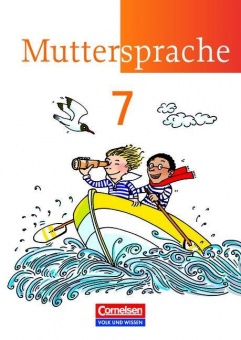 Muttersprache 7. Schülerbuch. Östliche Bundesländer, Berlin 