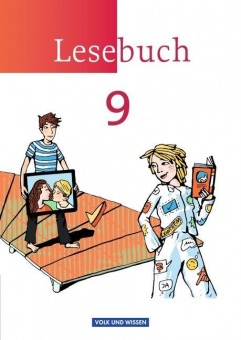 Lesebuch 9. Schuljahr Schülerbuch. Östliche Bundesländer, Berlin 