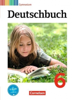 Deutschbuch. 6. Schuljahr. Schülerbuch. Gymnasium. Allgemeine Ausgabe 