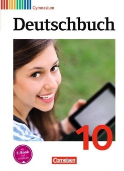 Deutschbuch. 10. Schuljahr. Schülerbuch. Allgemeine Ausgabe Gymnasium 