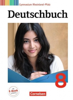 Deutschbuch. 8. Schuljahr. Schülerbuch Rheinland-Pfalz Gymnasium 