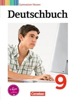 Deutschbuch. 9. Schuljahr. Schülerbuch Hessen Gymnasium 