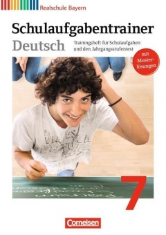 Deutschbuch. 7. Schuljahr. Schulaufgabentrainer mit Lösungen. Realschule. Bayern 