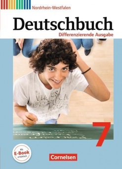 Deutschbuch. 7. Schuljahr. Schülerbuch. Differenzierende Ausgabe NRW 