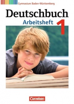 Deutschbuch. 1. 5. Schuljahr. Arbeitsheft mit Lösungen. Gymnasium Baden-Württemberg 
