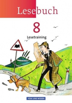 Lesebuch 8. Schuljahr. Lesetraining Arbeitsheft. Östliche Bundesländer, Berlin 