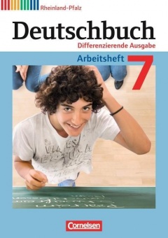 Deutschbuch. 7. Schuljahr. Arbeitsheft mit Lösungen. Differenzierende Ausgabe 