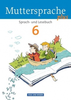 Muttersprache plus 6. Schuljahr. Schülerbuch 