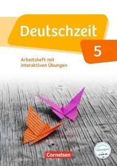 Deutschzeit 5. Schuljahr. Arbeitsheft + online Übungen 