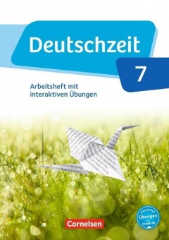 Deutschzeit 7. Schuljahr. Arbeitsheft + online Übungen 