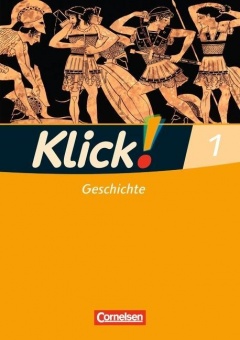 Klick! Geschichte 1. Arbeitsheft 