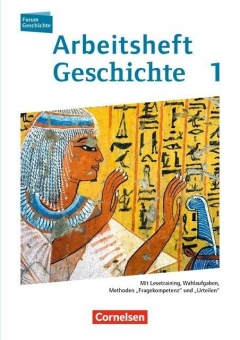 Forum Geschichte 1. Arbeitsheft 