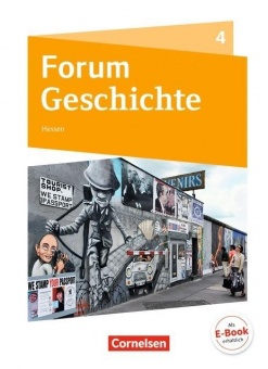 Forum Geschichte 4. Schülerbuch. Gymnasium. Hessen 