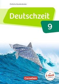 Deutschzeit 9. Schuljahr. Schülerbuch. Östliche Bundesländer und Berlin 