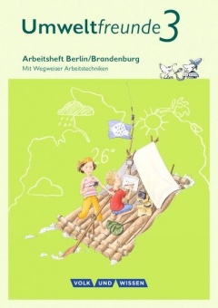 Umweltfreunde 3. Schuljahr. Arbeitsheft 