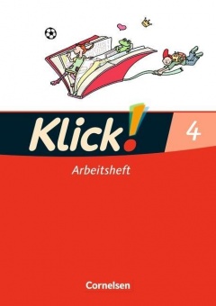 Klick! Erstlesen 4. Arbeitsheft in Druckschrift. Westliche Bundesländer 
