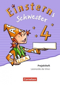 Einsterns Schwester. Sprache und Lesen 4. Schuljahr. Projektheft 