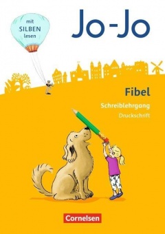 Jo-Jo Fibel. Schreiblehrgang Druckschriftt 