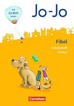 Jo-Jo Fibel. Arbeitsheft. Förderschule 
