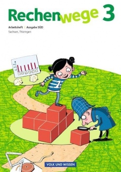 Rechenwege 3. Schuljahr. Arbeitsheft Süd 