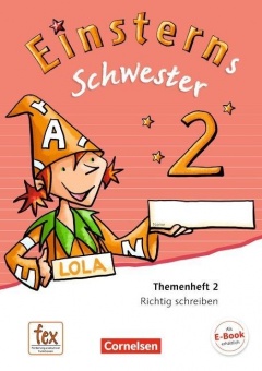 Einsterns Schwester. Sprache und Lesen 2. Schuljahr. Themenheft 2 Verbrauchsmaterial 