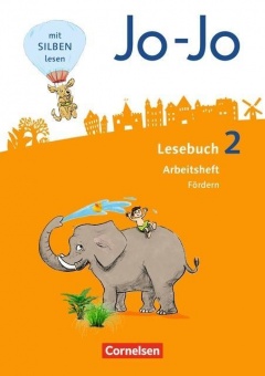 Jo-Jo Lesebuch 2. Schuljahr. Arbeitsheft. Fördern und Inklusion 
