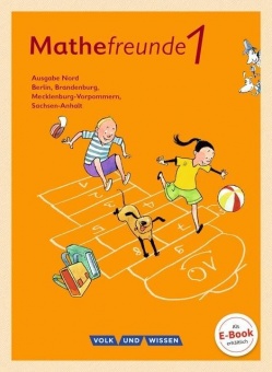 Mathefreunde 1. Schuljahr. Schülerbuch mit Kartonbeilagen. Nord 