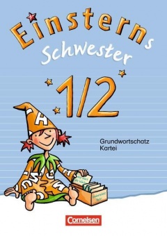 Einsterns Schwester. Erstlesen. 1./2. Schuljahr. Wörterkartei 