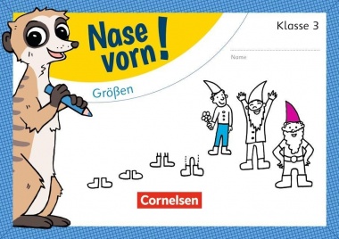 Nase vorn! Mathematik 3. Größen 