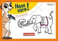 Nase vorn! Erstlesen 1. Grundschrift 