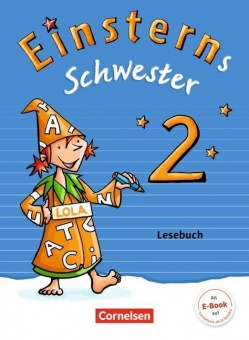 Einsterns Schwester. Sprache und Lesen 2. Schuljahr - Lesebuch 