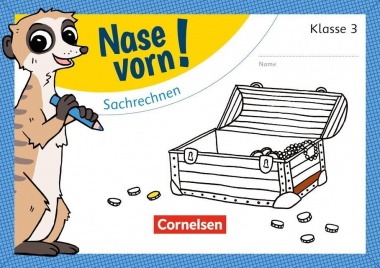 Nase vorn! Mathematik 3. Sachrechnen 