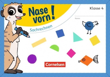 Nase vorn! Mathematik 4. Sachrechnen 