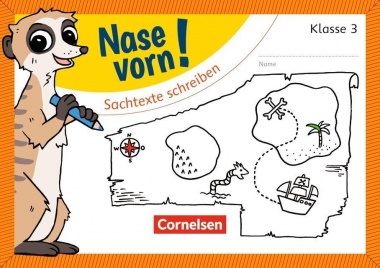 Nase vorn! Deutsch 3. Sachtexte schreiben 