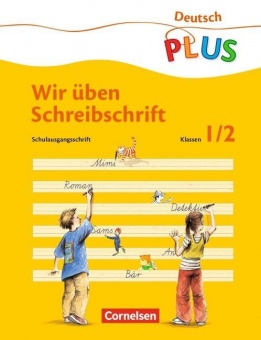 Meine Fibel 1/2. Wir üben Schreibschrift. Schulausgangsschrift. Neubearbeitung 