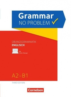Grammar no problem. Third Edition. Interaktive Übungen 