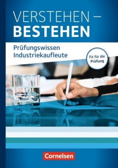Industriekaufleute. Prüfungswissen 