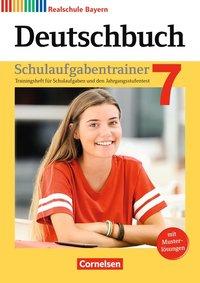 Deutschbuch. 7. Schulaufgaben. Bayern 
