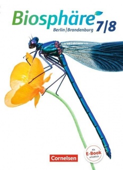Biosphäre Sekundarstufe I 7./8. Schuljahr. Schülerbuch 
