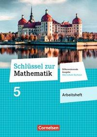 Schlüssel zur Mathematik 5. Schuljahr. Schülerbuch. Arbeitsheft 