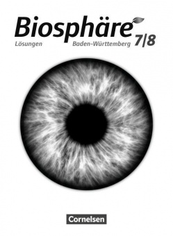 Biosphäre Sekundarstufe I 7./8. Schuljahr. Lösungen. Gymnasium 