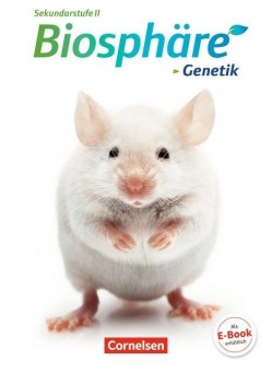 Biosphäre Sekundarstufe II Genetik. Schülerbuch. Westliche Bundesländer 