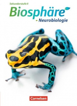 Biosphäre Sekundarstufe II Neurobiologie 