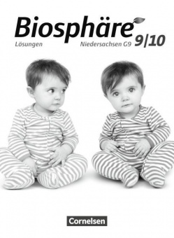 Biosphäre Sekundarstufe I 9./10. Schuljahr. Lösungen. Niedersachsen 