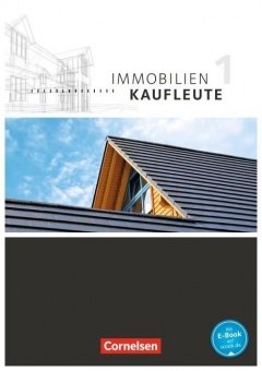 Immobilienkaufleute 1: Lernfelder 1-5 Schülerbuch 