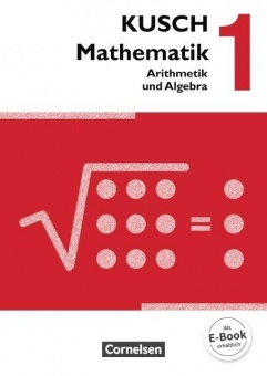Mathematik 1. Arithmetik und Algebra. Schülerbuch 